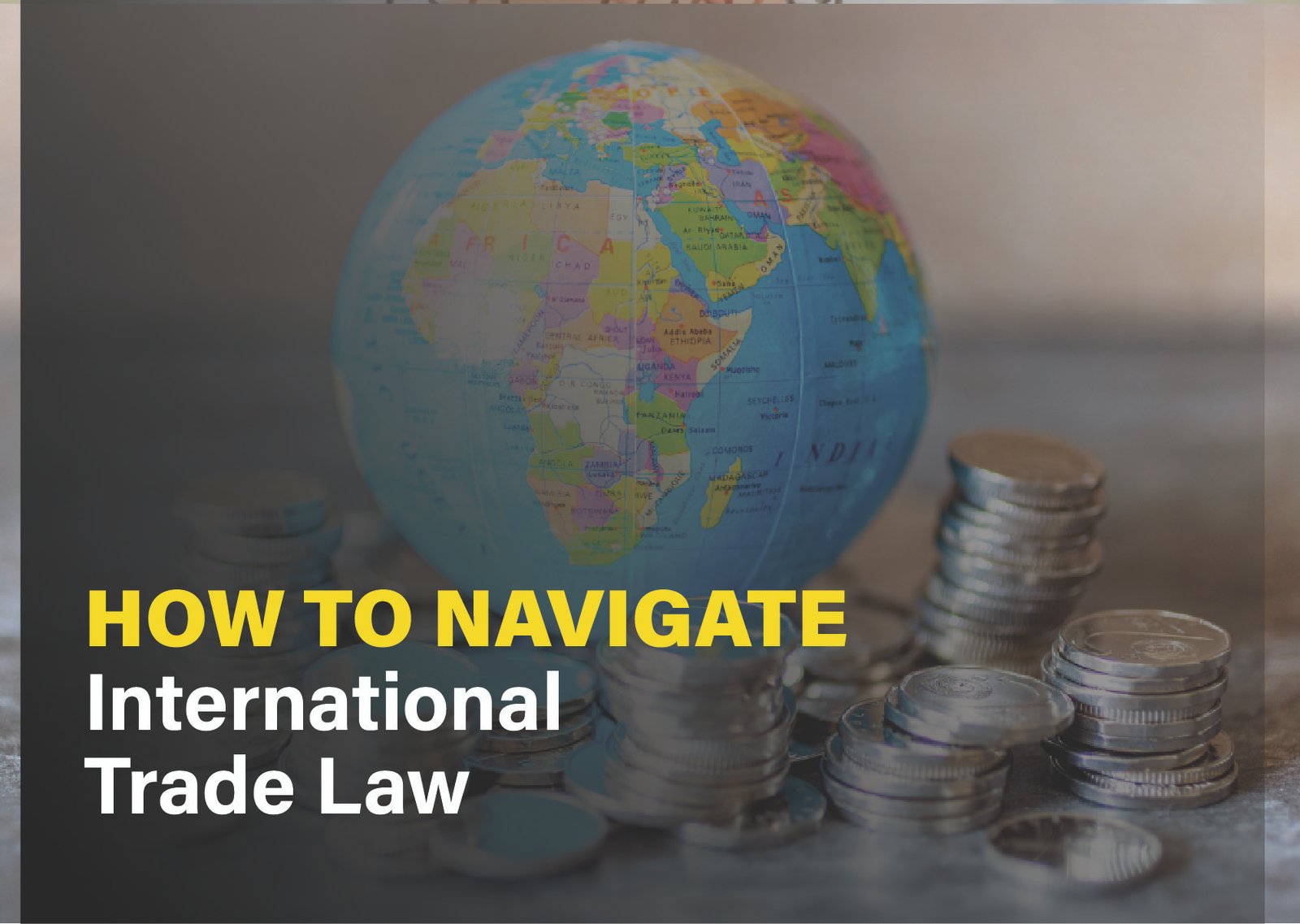 Learn how to navigate international trade law with expert tips, practical strategies, and key resources. Expand your global business confidently.